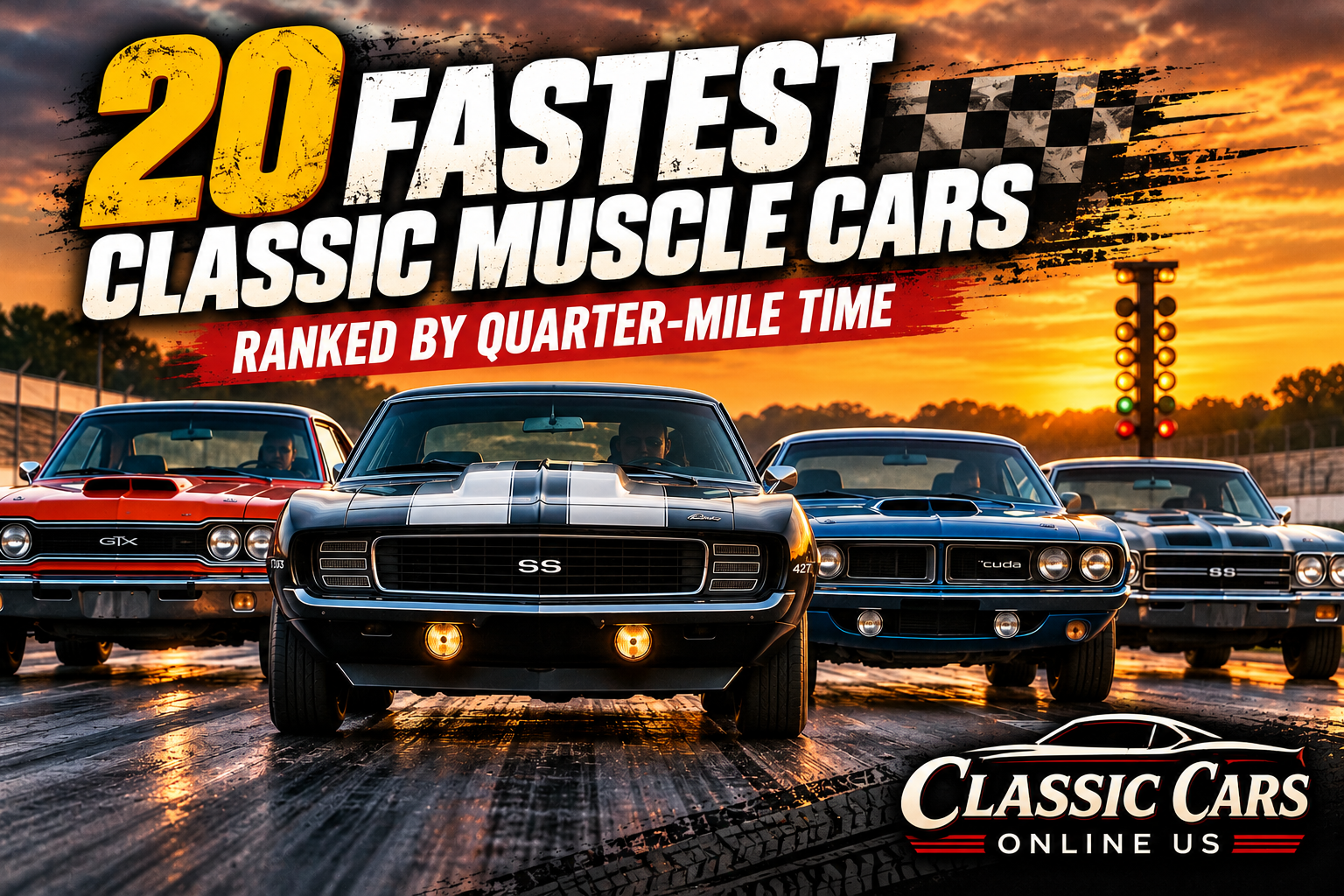 The 20 Fastest Classic Muscle Cars, Ranked by Quarter-Mile Time